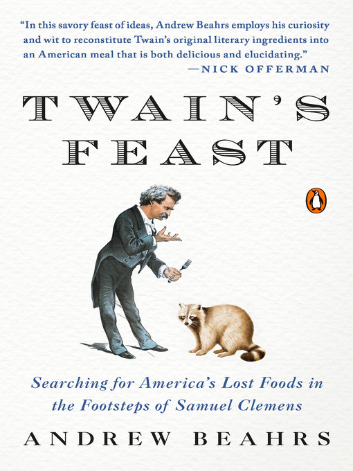Title details for Twain's Feast by Andrew Beahrs - Available